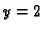 $y=2$