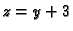 $z=y+3$
