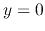 $y=0$