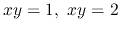 $xy=1,\ xy=2$